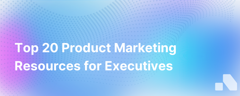20 Product Marketing Resources