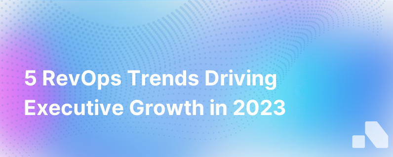 5 Revops Trends For Growth