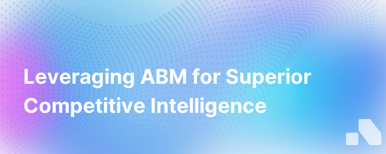 Abm Competitive Intelligence