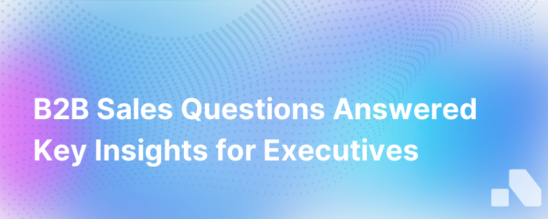B2B Sales Questions Answered Issue 2