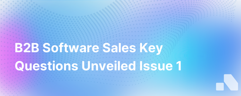 B2B Software Sales Questions Issue 1