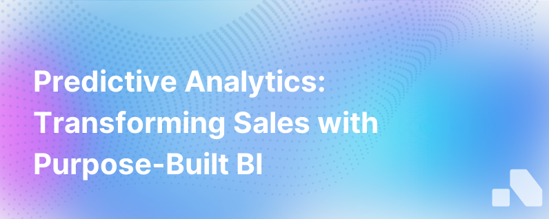 Bi And Sales Faqs About Predictive Analytics And Purpose Built Bi For Sales