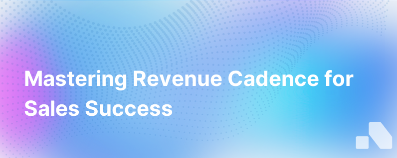 Build Revenue Cadence