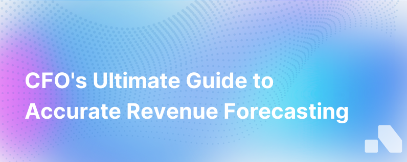 Cfo Revenue Forecasting Guide