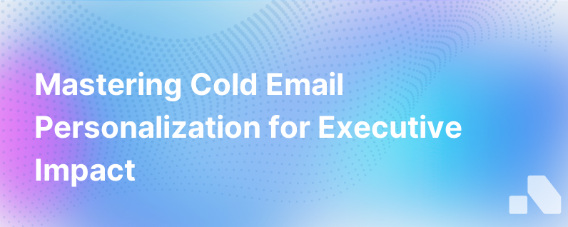 Cold Email Personalization 2