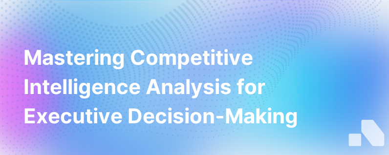 Competitive Intelligence Analysis Guide