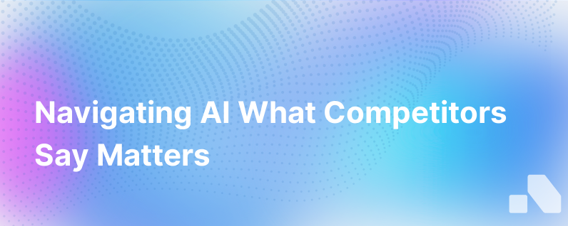 Competitors Talking About Ai