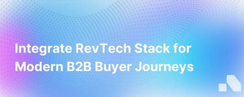 Connect Your Revtech Stack For New B2B Buyer Journeys