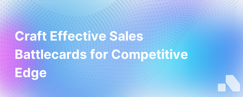 Create Sales Battlecards
