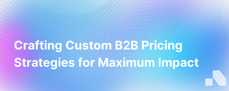 Developing Tailored Pricing Models for B2B Services