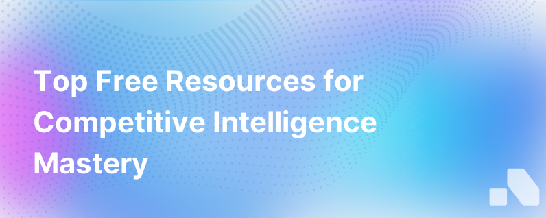 Free Competitive Intelligence Resources