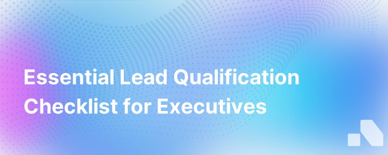Lead Qualification Checklist