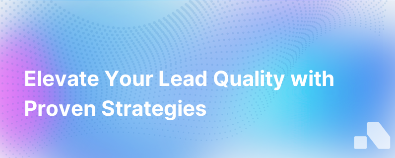Lead Quality