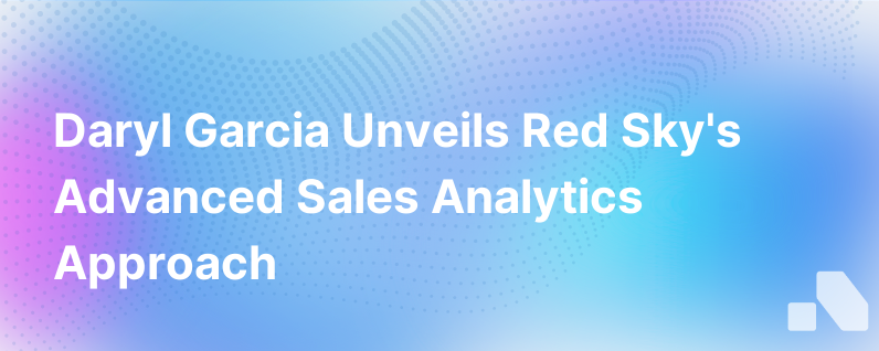 Partner Daryl Garcia Red Sky Solutions Sales Analytics