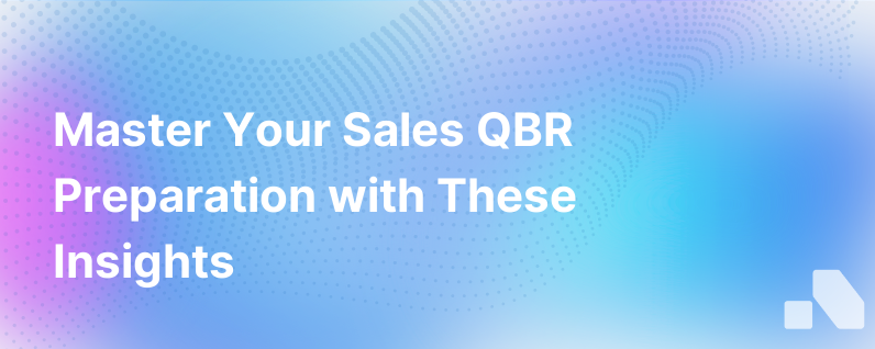 Sales Qbr How To Prepare