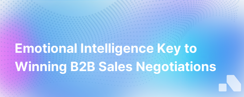 The Role of Emotional Intelligence in B2B Sales Negotiations