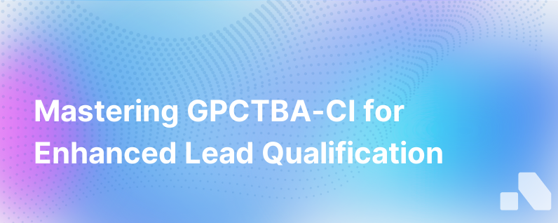What Is The Gpctba Ci Lead Qualification Framework